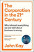 The Corporation in the Twenty-First Century