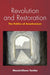 Revolution and Restoration: The Politics of Anachronism (Idiom: Inventing Writing Theory