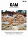 Confronting the Environmental Crisis: New Approaches in Architecture (GAM - Graz Architecture Magazine