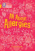 All About Allergies