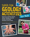 Super Fun Geology Activities for Kids