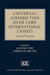 Universal Jurisdiction over Core International Crimes