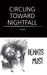 Circling Toward Nightfall