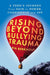 Rising Beyond Bullying Trauma