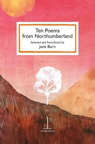 Ten Poems from Northumberland