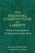 The Medieval Constitution of Liberty