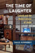 The Time of Laughter