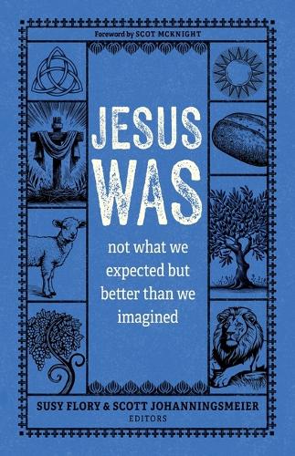 Jesus Was