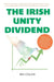 The Irish Unity Dividend