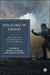Policing in Crisis?