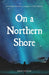 On A Northern Shore