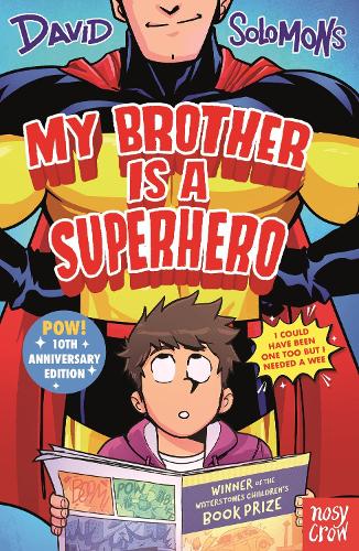 My Brother Is a Superhero