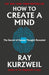 How to Create a Mind