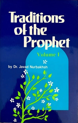 Traditions of the Prophet Vol.1.