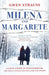 Milena and Margarete