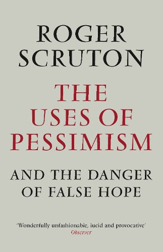 The Uses of Pessimism