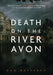 Death On The River Avon