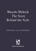 Manolo Blahnik: The Story Behind the Style
