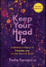 Keep Your Head Up