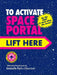 To Activate Space Portal Lift Here