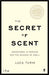 The Secret of Scent