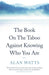 The Book on the Taboo Against Knowing Who You Are