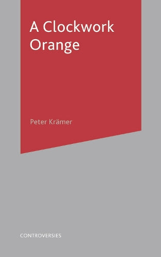 A Clockwork Orange: 2 (Controversies