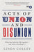 Acts of Union and Disunion
