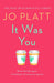It Was You