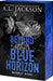 Beyond the Blue Horizon
