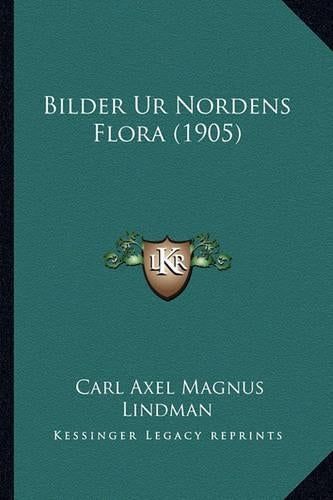 Bilder Ur Nordens Flora (1905)