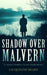 Shadow Over Malvern