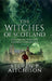 The Witches of Scotland