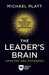 The Leader's Brain, Updated and Expanded