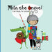 Milo, the brave