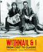 Withnail and I: From Cult to Classic