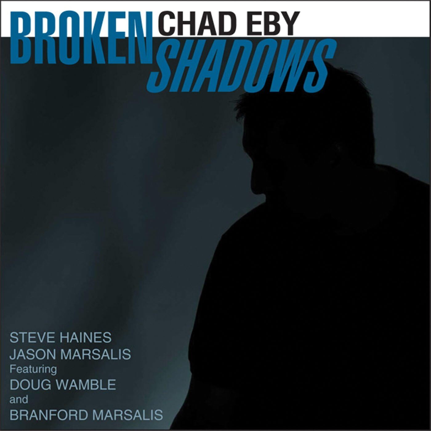 Broken Shadows