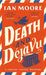 Death and Déjà Vu