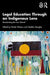 Legal Education Through an Indigenous Lens