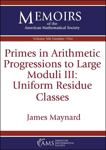 Primes in Arithmetic Progressions to Large Moduli III: Uniform Residue Classes