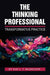 The Thinking Professional