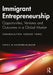 Immigrant Entrepreneurship