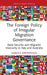 The Foreign Policy of Irregular Migration Governance