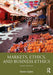 Markets, Ethics, and Business Ethics