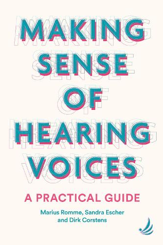 Making Sense of Hearing Voices