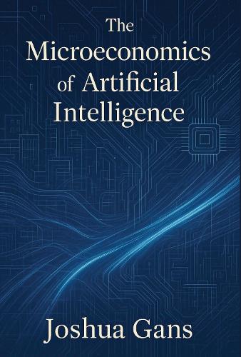 The Microeconomics of Artificial Intelligence