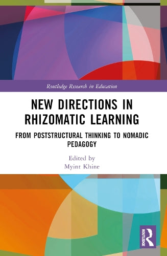 New Directions in Rhizomatic Learning