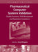 Pharmaceutical Computer Systems Validation