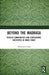 Beyond the Madrasa