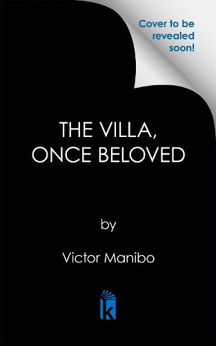 The Villa, Once Beloved